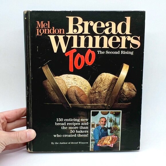 Bread Winners The Second Rising Cookbook 1984 Mel London Vintage Bread Recipes - Picture 1 of 9